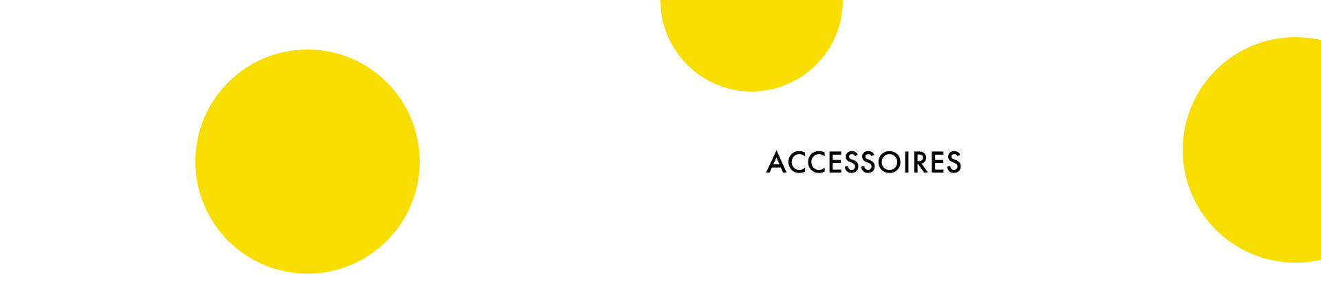 Accessoires