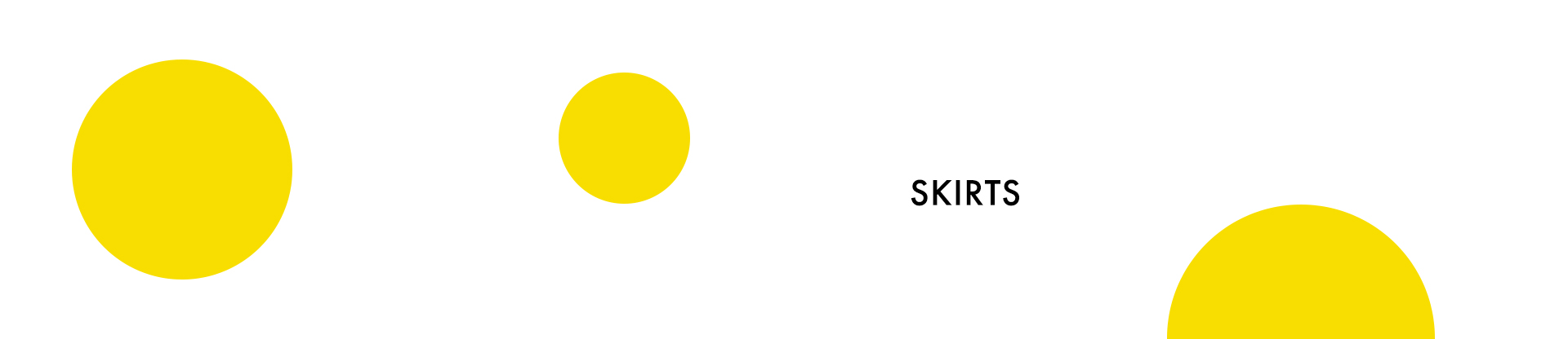 Skirts